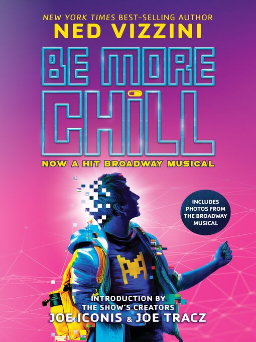 Title details for Be More Chill by Ned Vizzini - Available